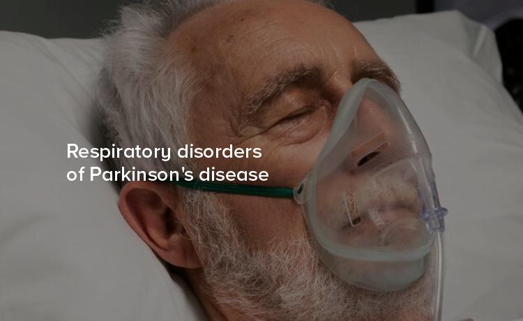 The Unspoken Challenges of Parkinson's Disease: Navigating Respiratory Disorders